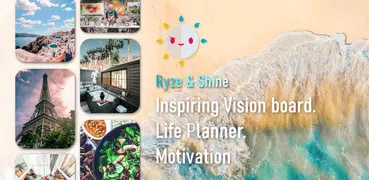Ryze & Shine: Vision board