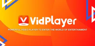 VidPlayer - Video & Audio Play