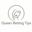 Queen Betting Tips