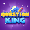 ”Question King