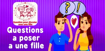 Questions à poser à une fille