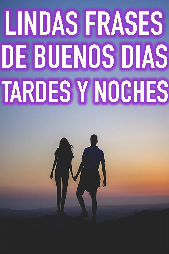 Frases de Buenos Dias Tardes y Buenas Noches Amor APK für Android herunterladen Frases de Buenos Dias Tardes y Buenas Noches Amor APK für Android herunterladen