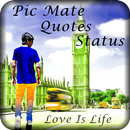 Pic Mate Quotes Status : dp filters effect editor APK