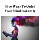 Quiet Your Mind Instantly APK