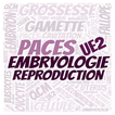 PACES EMBRYOLOGIE / REPRODUCTI