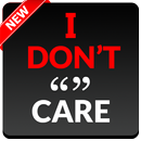 I Don't Care Quotes - caring quotes APK