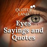Eyes Sayings and Quotes