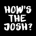 Motivational Quotes - How's the Josh? ícone