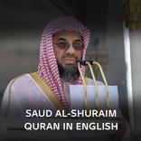 QURAN IN ENGLISH - Saud Al-Shuraim