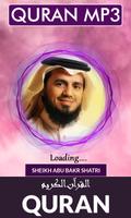 Quran MP3 Sheikh Abu Bakr Al S पोस्टर