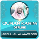 sheikh abdullah al matrood full quran Offline APK
