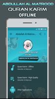 sheikh abdullah al matrood full quran Offline Plakat