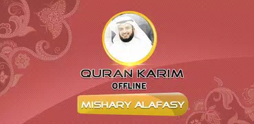Mishary rashid alafasy full quran offline