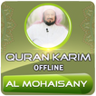 Mohamed Al Mohaisany Full Quran Offline
