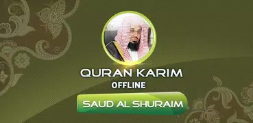 Full Quran saud al shuraim Offline