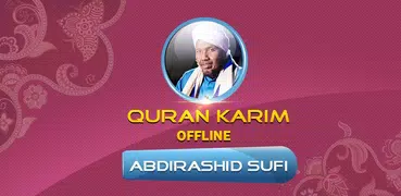 sheikh abdirashid ali sufi full quran offline