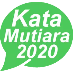 Kata Kata Mutiara Kehidupan 2020 APK download
