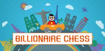 Billionaire Chess