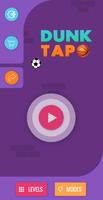 Dunk Tap - Hyper Casual Game پوسٹر