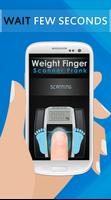 Weight Finger Scanner Prank ảnh chụp màn hình 2