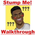 Guide for Stump Me: Answers and Walkthrough icon