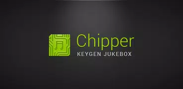 Chipper - A Keygen Jukebox