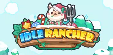 Idle Rancher