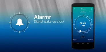 Alarmr- My Wakeup alarm clock