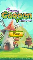 Green Garden : Scapes Farm Cartaz