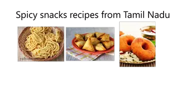 Snacks Recipes In Tamil