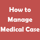 How To Manage Medical Cases APK