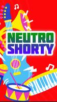 Musicas de Neutro Shorty Affiche