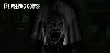 The Weeping Corpse