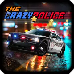 The Crazy Police アプリダウンロード