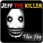 ikon The Fog Jeff Killer