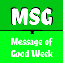MSG - Messages pour une bonne semaine APK