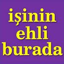 İşinin Ehli Burada APK