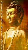 Daily Gautama Buddha Quotes ポスター