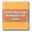 Child Marriage Restraint Act