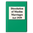 ”Dissolution of Muslim Marriage