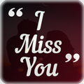 I Miss You - Love Quotes
