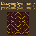 Dizzying Symmetry