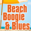 ”Beach Boogie & Blues