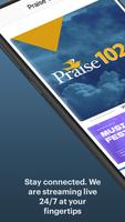 Praise 102.5 Plakat