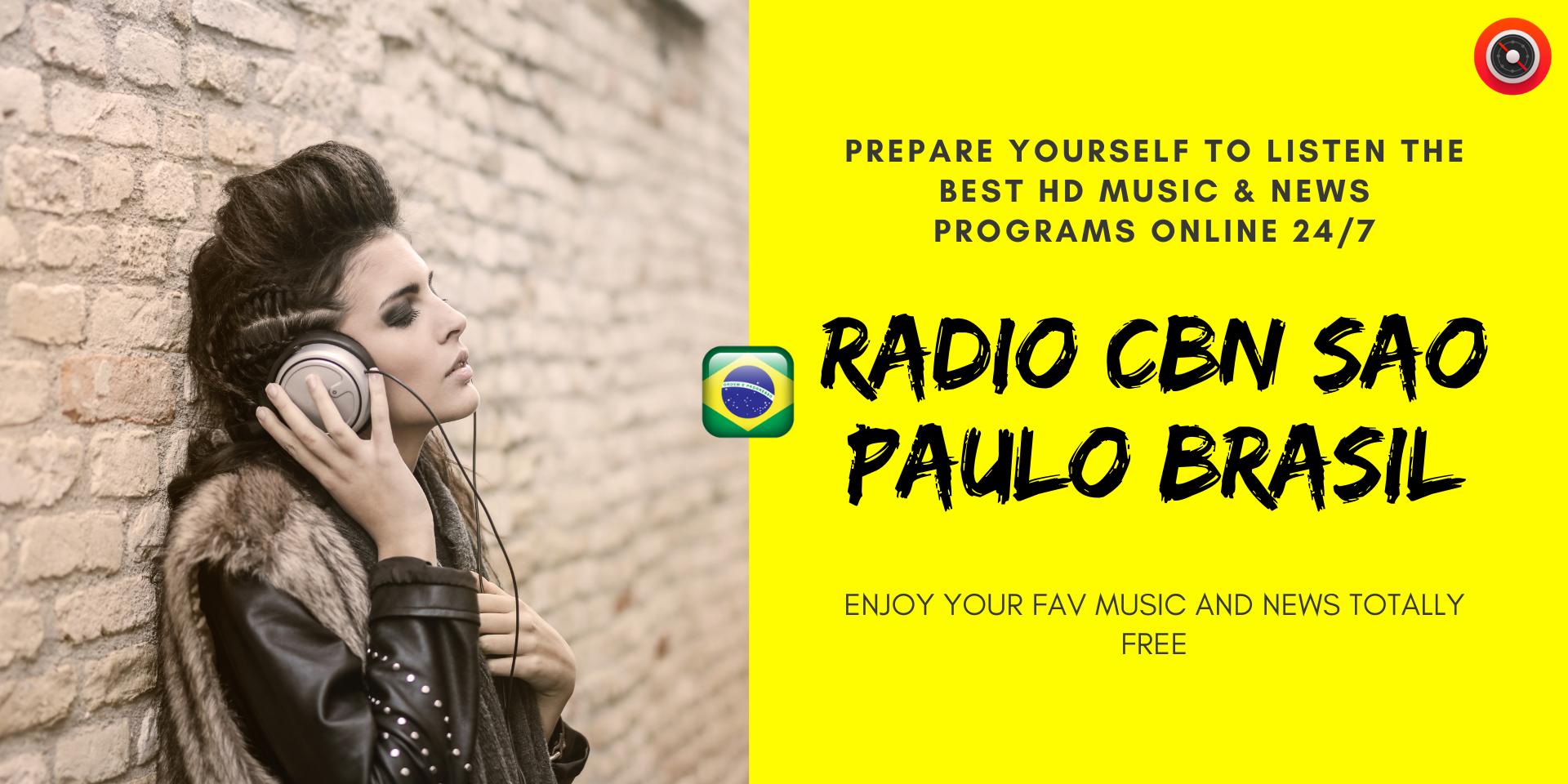 Radio CBN Sao Paulo Brasil 📻 pour Android - Téléchargez l'APK