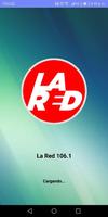 La Red 106.1 Poster