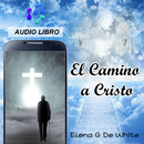 El Camino a Cristo Elena G De  APK