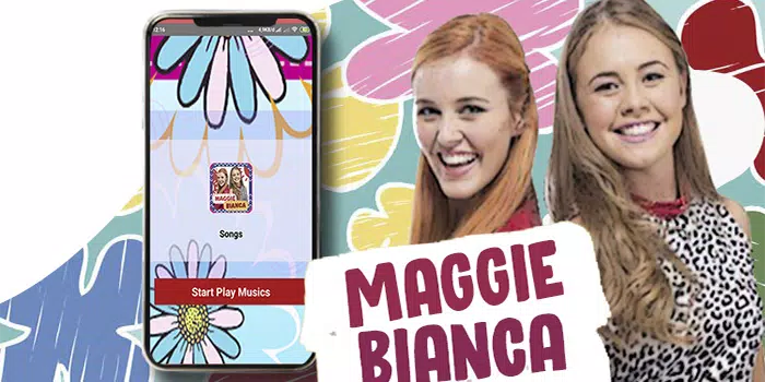 Maggie & Bianca - All Songs Series APK pour Android Télécharger