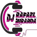 DJ Rafael Miranda