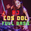 DJ LOS DOL Remix 2021 Full Bass